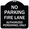 Signmission Parking Fire Lane Authorized Personnel Heavy-Gauge Aluminum Sign, 18" x 18", BW-1818-23340 A-DES-BW-1818-23340 - alternate 1